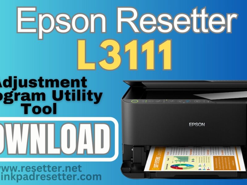 Epson L3111 Adjustment Program | Resetter