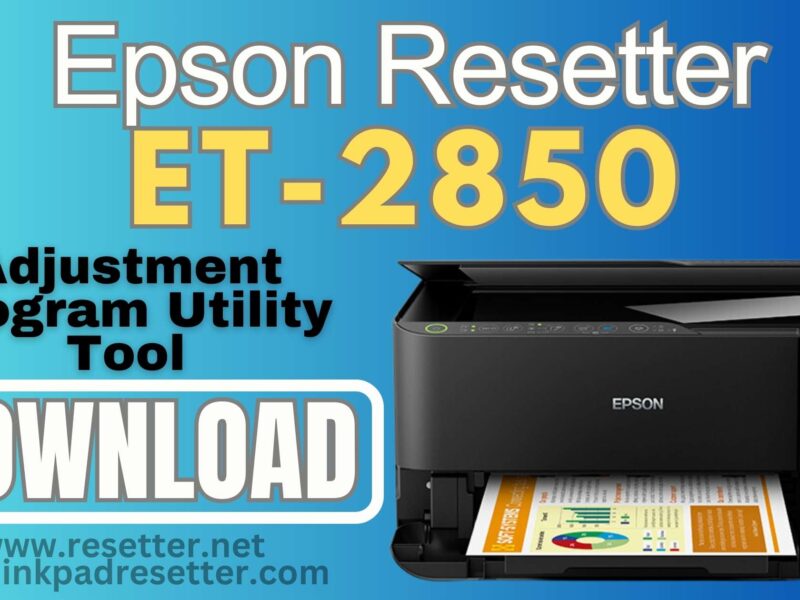 Epson ET-2850 Adjustment Program | Resetter