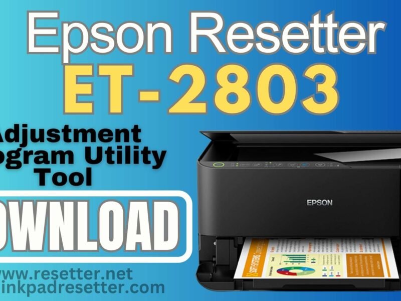 Epson ET-2803 Adjustment Program | Resetter