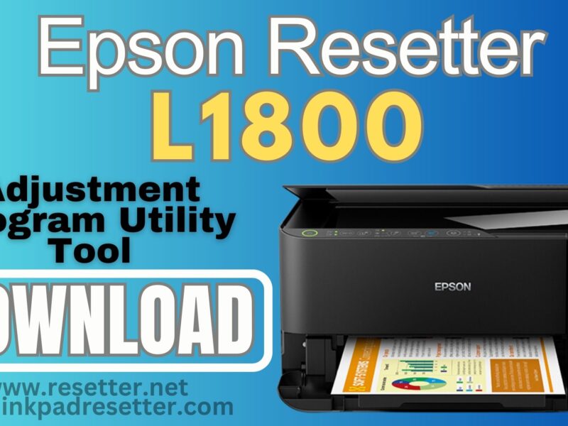 Epson L1800 Adjustment Program | Resetter