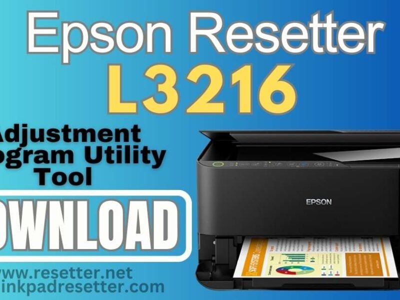 Epson L3216 Adjustment Program | Resetter