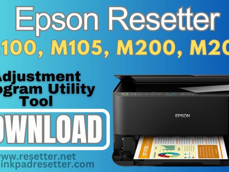 Epson M100, M105, M200, M205 Adjustment Program | Resetter