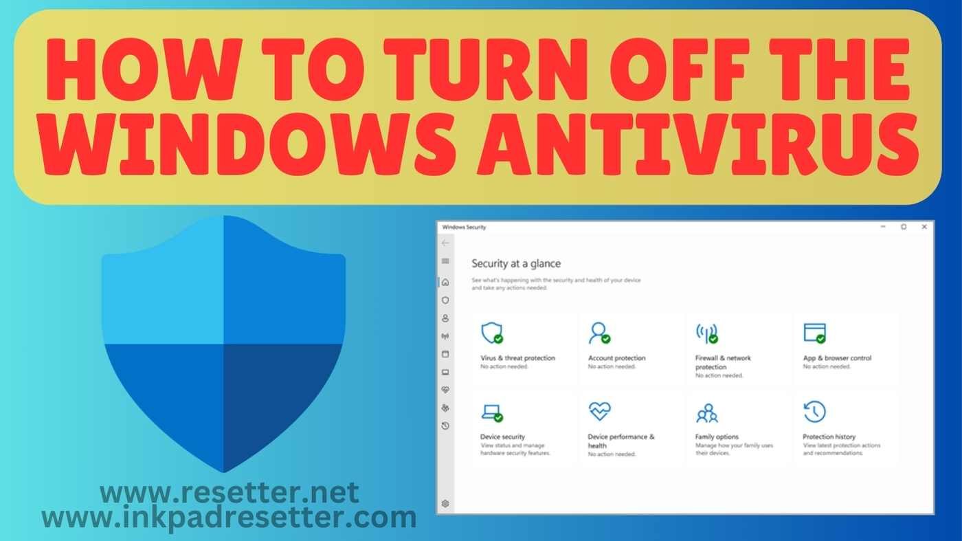 How to Turn Off the Windows Antivirus - inkpadresetter