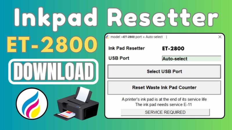 Epson ET-2800 Resetter | Inkpad Resetter